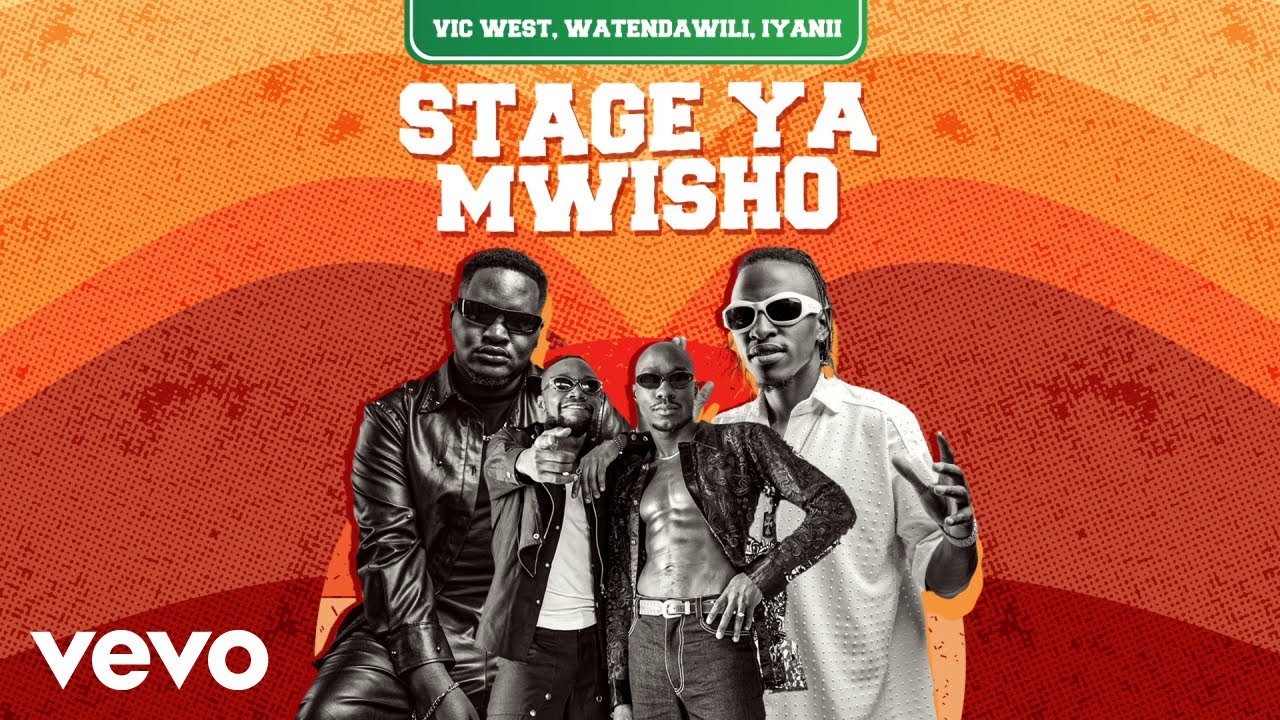 Stream & Download Vic West Ft Watendawili & Iyanii – Stage ya Mwisho
