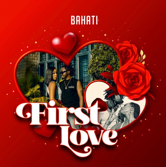 Stream & Download Bahati – First Love