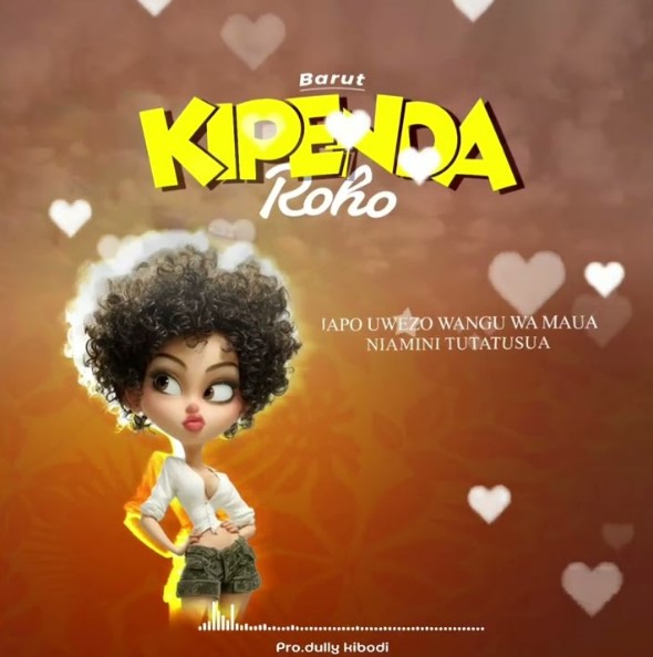 Baruti – Kipenda Roho