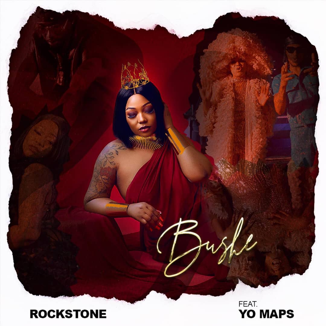 Rockstone Ft. Yo Maps – Bushe