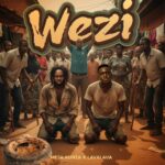 Meja Kunta & Lava Lava – Wezi