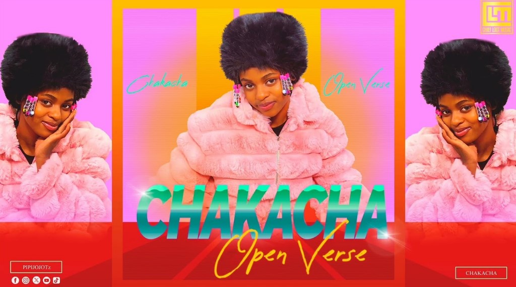Pipijojo – Chakacha (Open Verse)