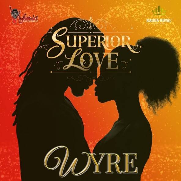 Wyre & Vigilanti Ent – Superior Love