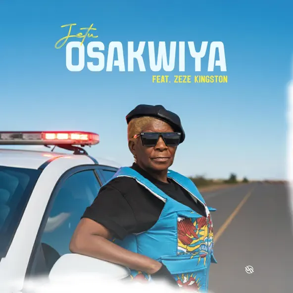 Jetu Ft. Zeze β Osakwiya