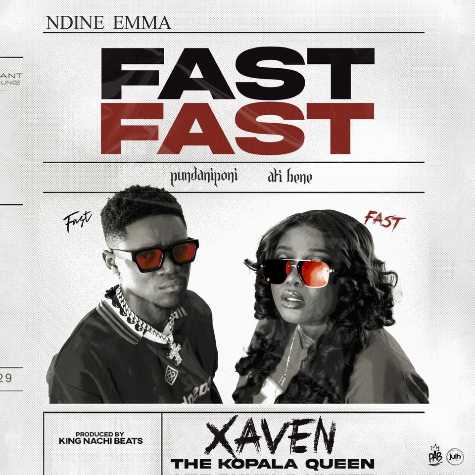 Ndine Emma & Xaven – Fast Fast