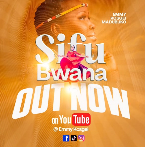 Emmy Kosgei – Sifu Bwana