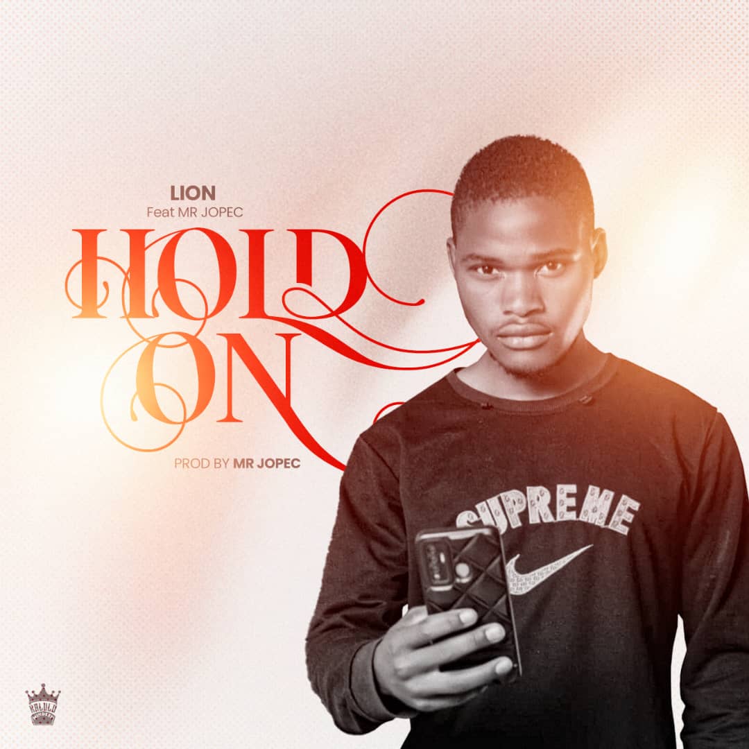 Lion Ft. Mr Jopec – Hold On Official Music Cover