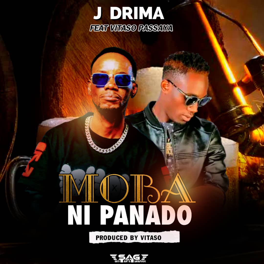 J Drima Ft. Vitaso Passaya – Moba Ni Panado
