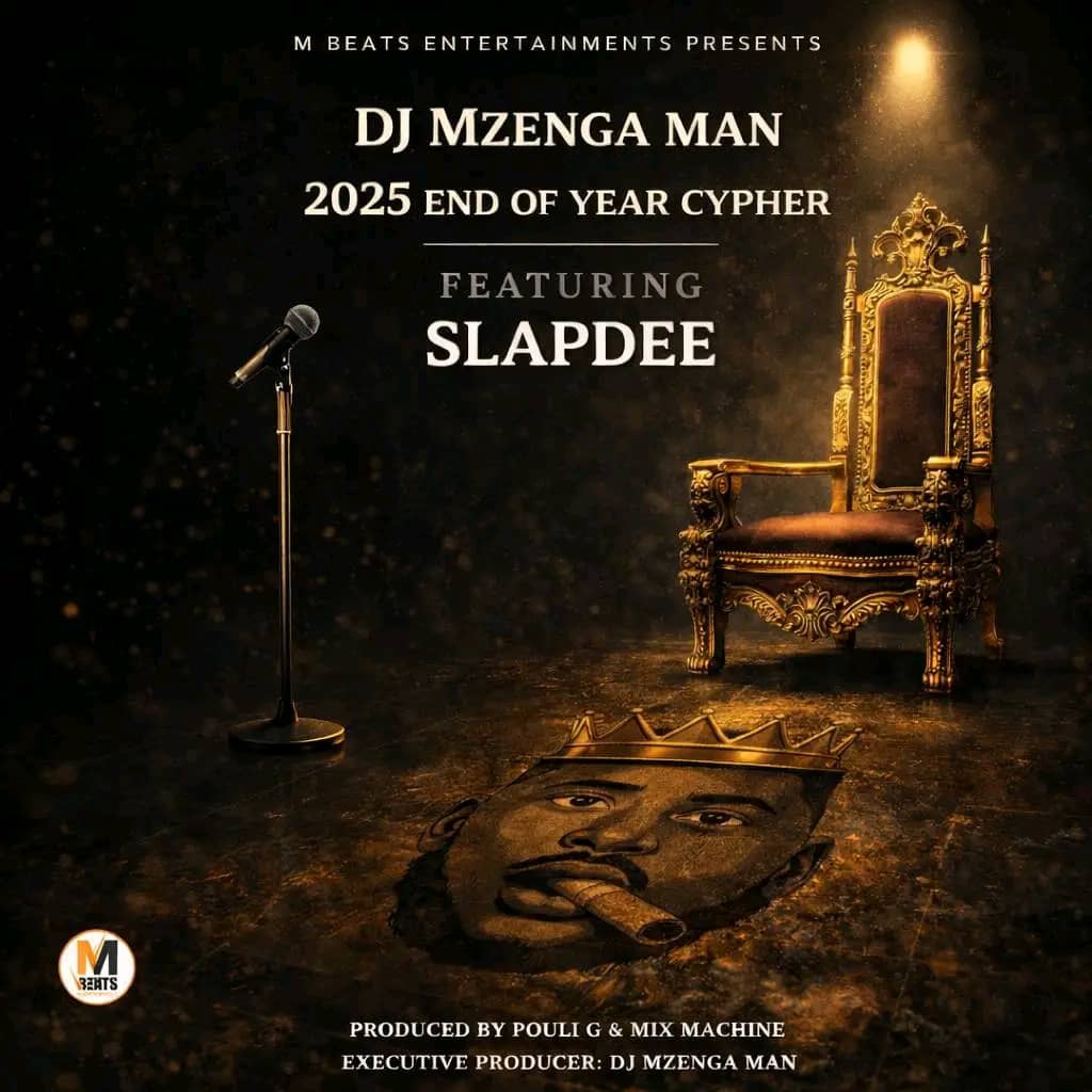 Dj Mzenga Man X Slapdee — 2025 End Of Year Cypher