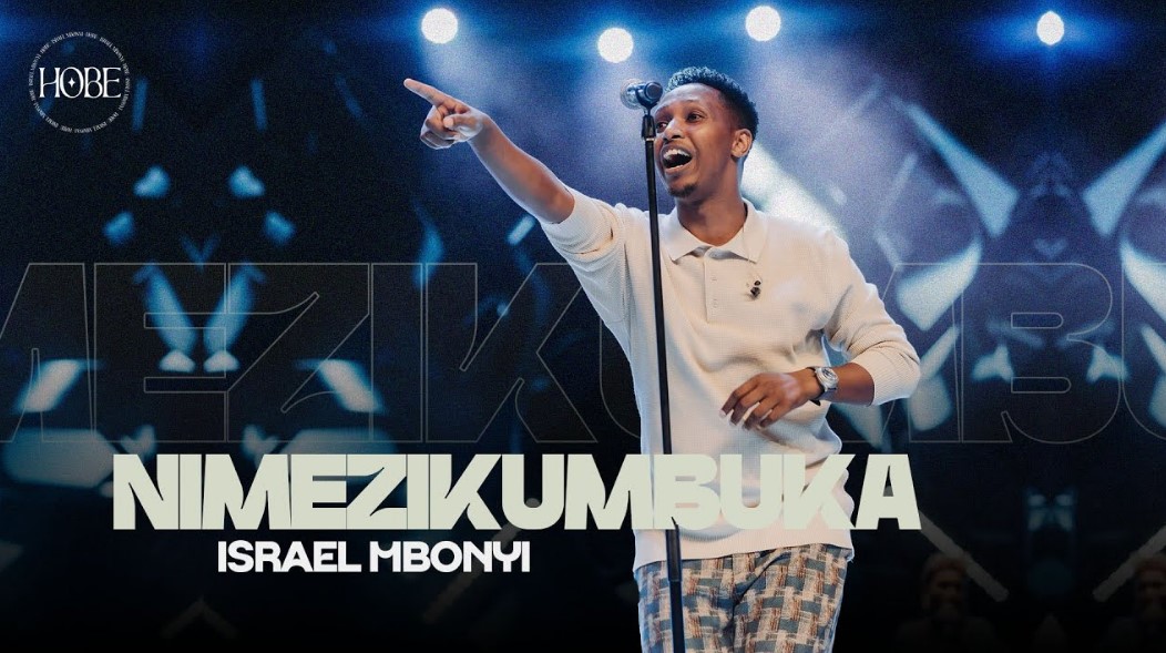 Stream Israel Mbonyi – Nimezikumbuka