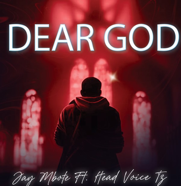 Jay Mbote Ft Head Voice Tz – Dear Lord