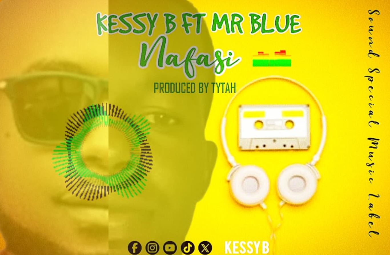 Kessy B Ft Mr Blue – Nafasi