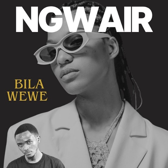 Ngwair Ft Bally Tempo – Jenga Maisha Yako