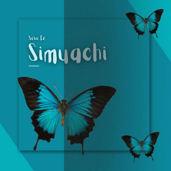 Stream Soso Tz – Simuachi