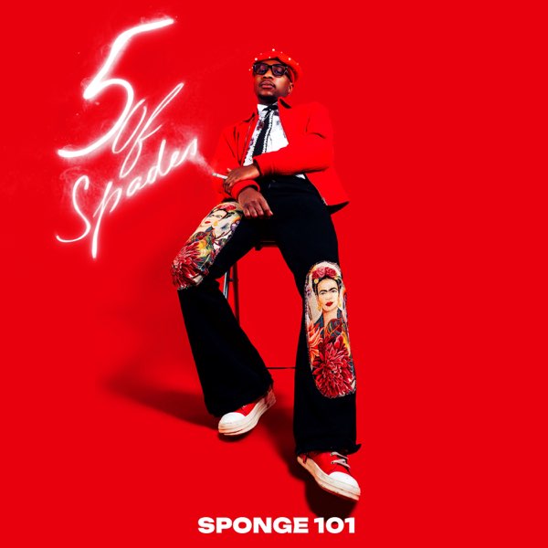 Sponge 101 Ft 2wobunnies, Tman Xpress & Letswai – When Days Are Dark
