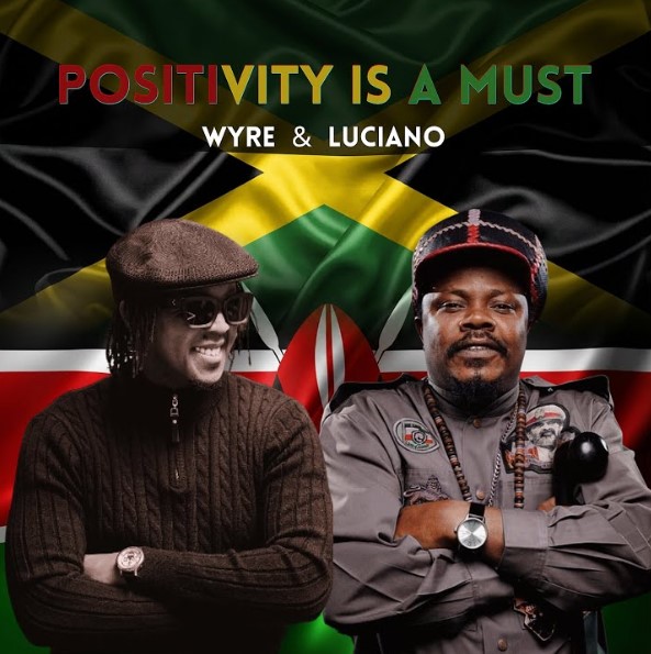 Stream Wyre Ft Luciano – Positivity Is A Must