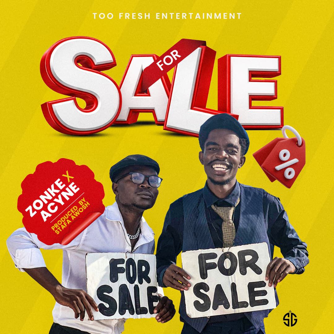 Zonke Too Fresh & Acyne Muzik – For Sale