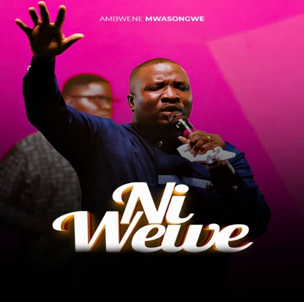 Ambwene Mwasongwe – Ni Wewe