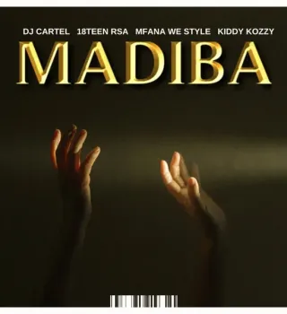 Dj Cartel Ft Kiddy Kozzy, Mfana We Style, 18teen Rsa – Madiba