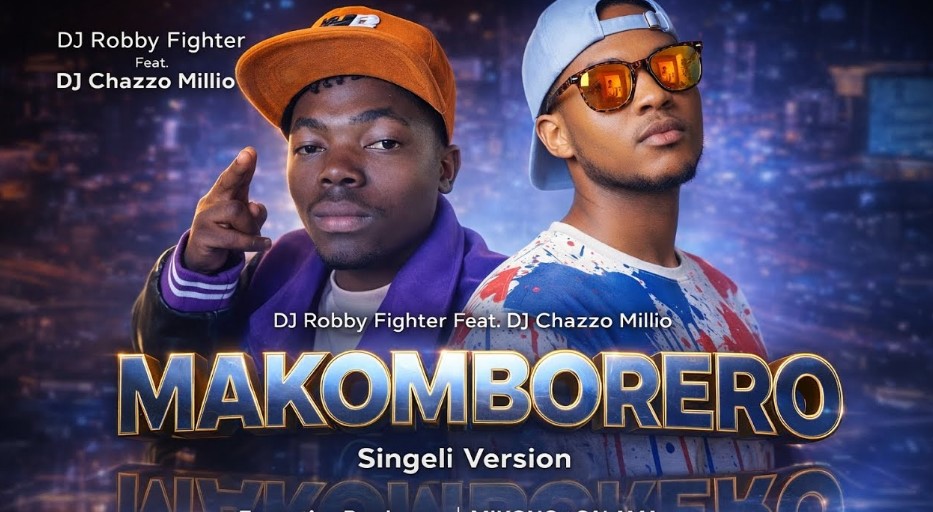 Dj Robby Fighter Ft Dj Chazzo Millio – Makomborero (singeli Version)