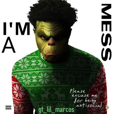 Gt_lil_marcos – I’m A Mess