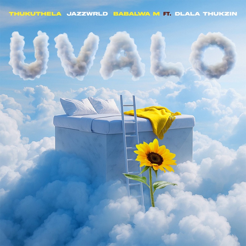 Jazzwrld Ft Babalwa M, Thukuthela β Uvalo