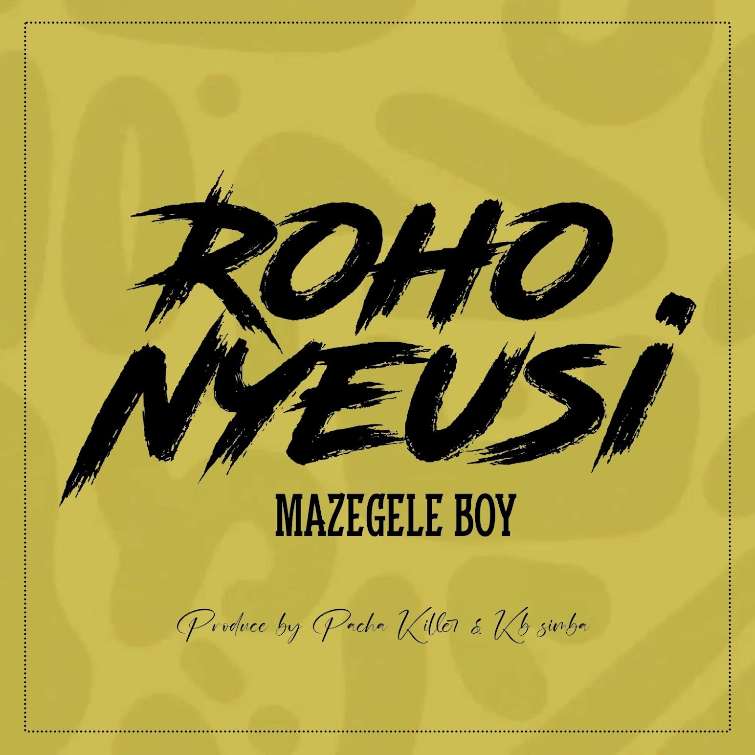 Mazegele Boy – Roho Nyeusi