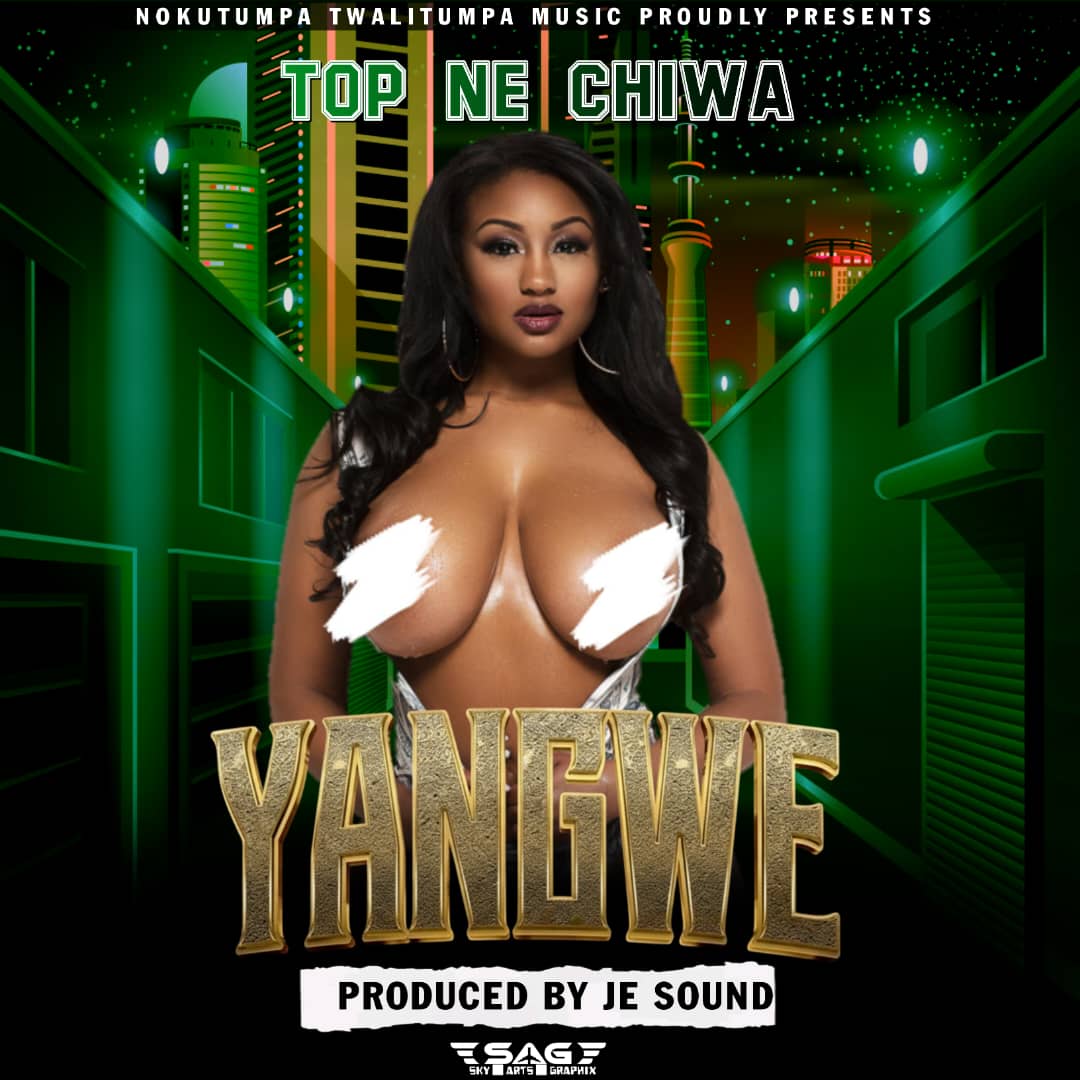 Top Ne Chiwa – Yangwe
