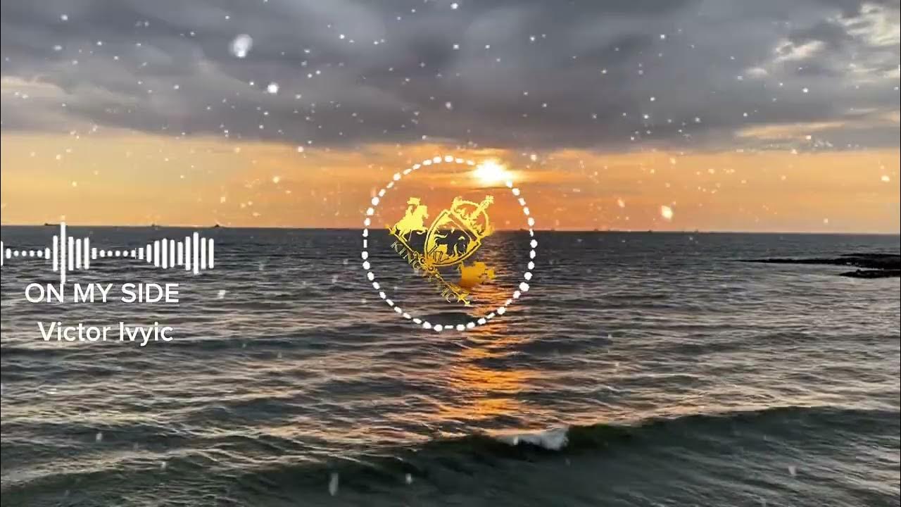 Victor Ivyic – On My Side