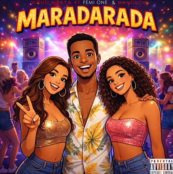 Virusi Mbaya Ft Femi One, Wangechi – Maradarada