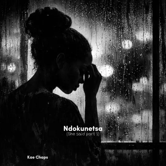 Kae Chaps – Ndokunetsa