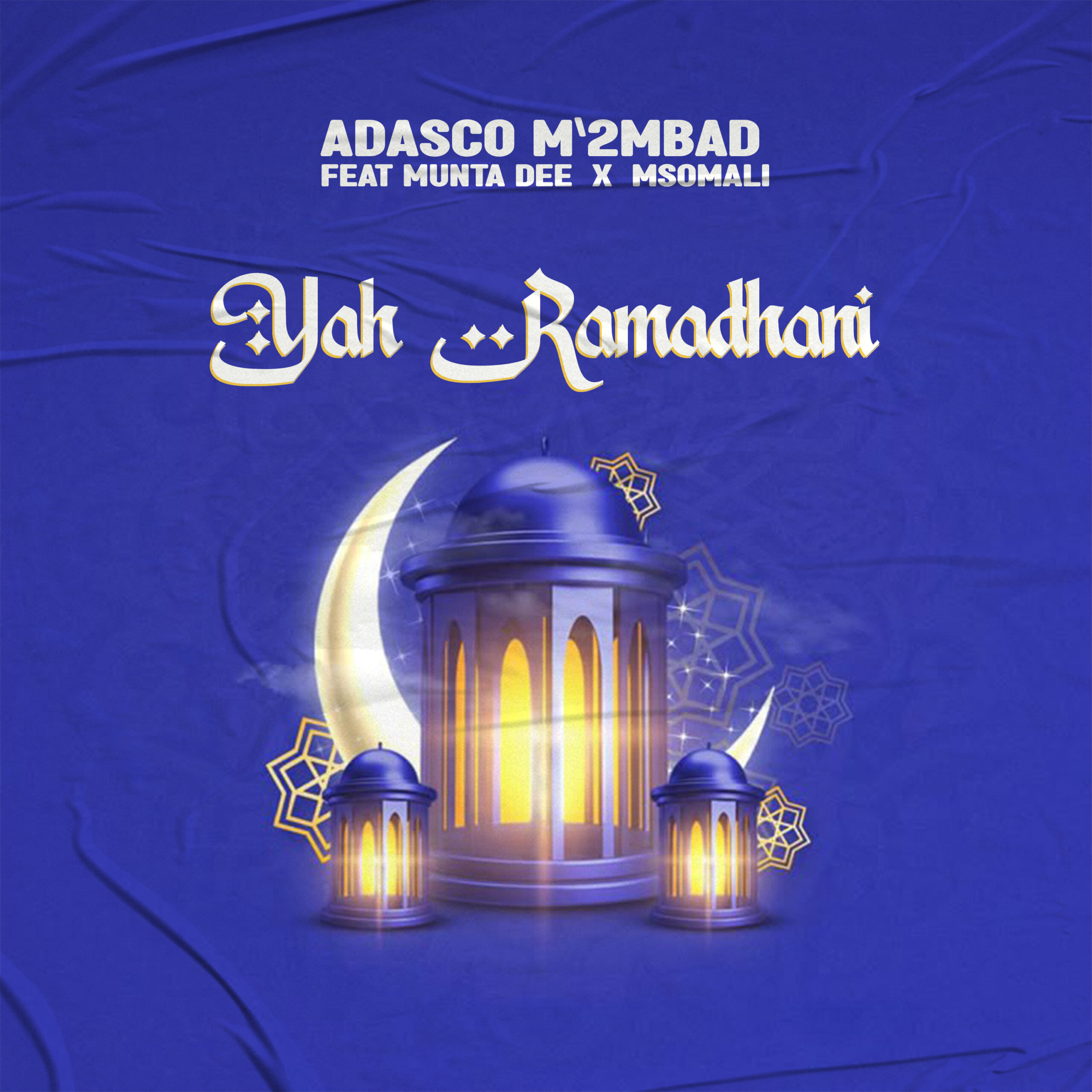 Adasco M2 M Bad Ft.munta Dee X Msomali – Yah Ramadhan
