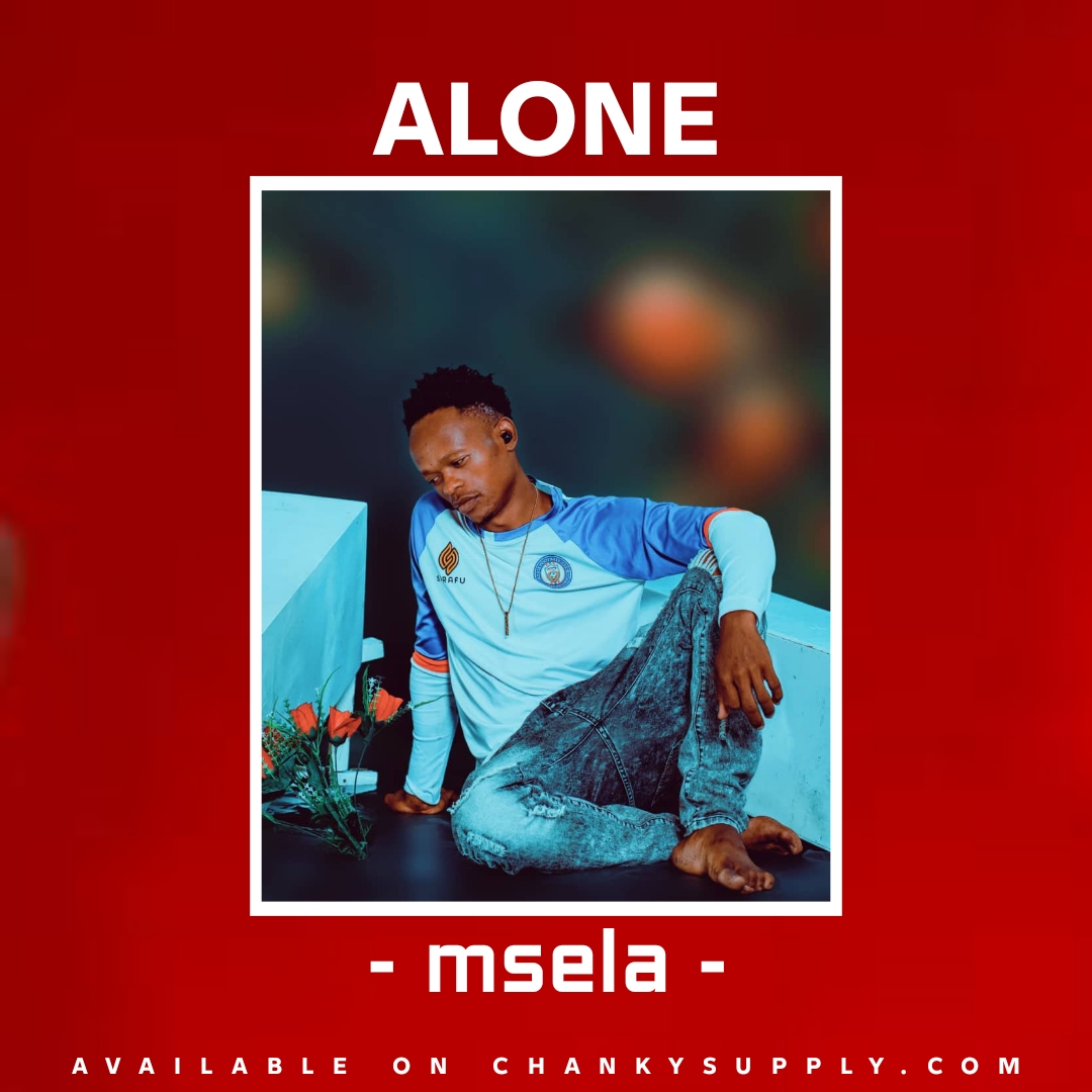 Alone – Msela