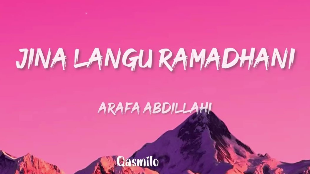 Arafa Abdilah – Jina Langu Ramadhani 