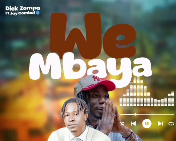Dick Zompa Ft Jay Combat – We Mbaya