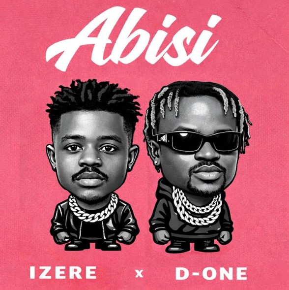 Izere Ft D-one – Abisi