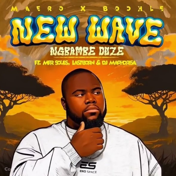 Maero X Boohle Ft Mfr Souls & Lastborn & Dj Maphorisa – Ngbambe Duze