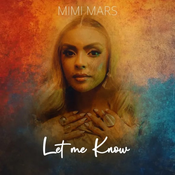 Mimi Mars – Let Me Know