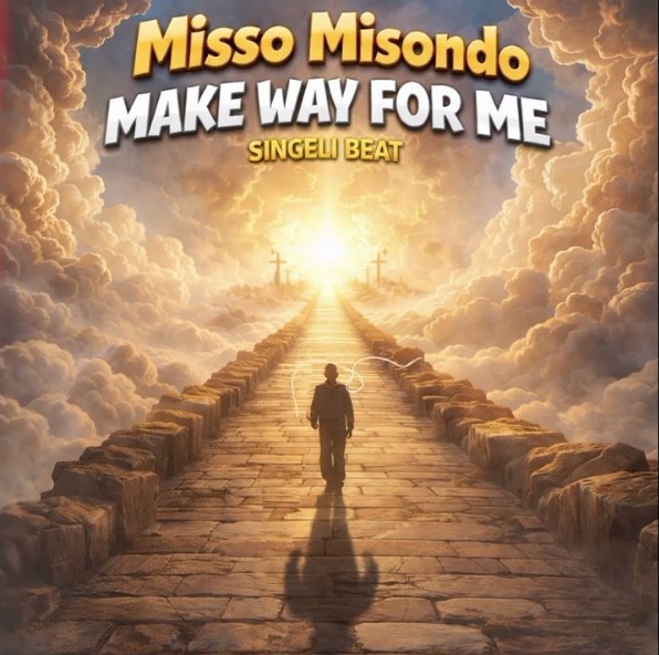 Misso Misondo – Make Way For Me Official Music Cover