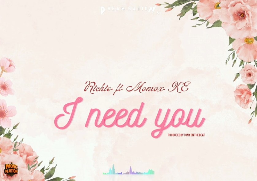 Momox Ft Richwrld – I Need You