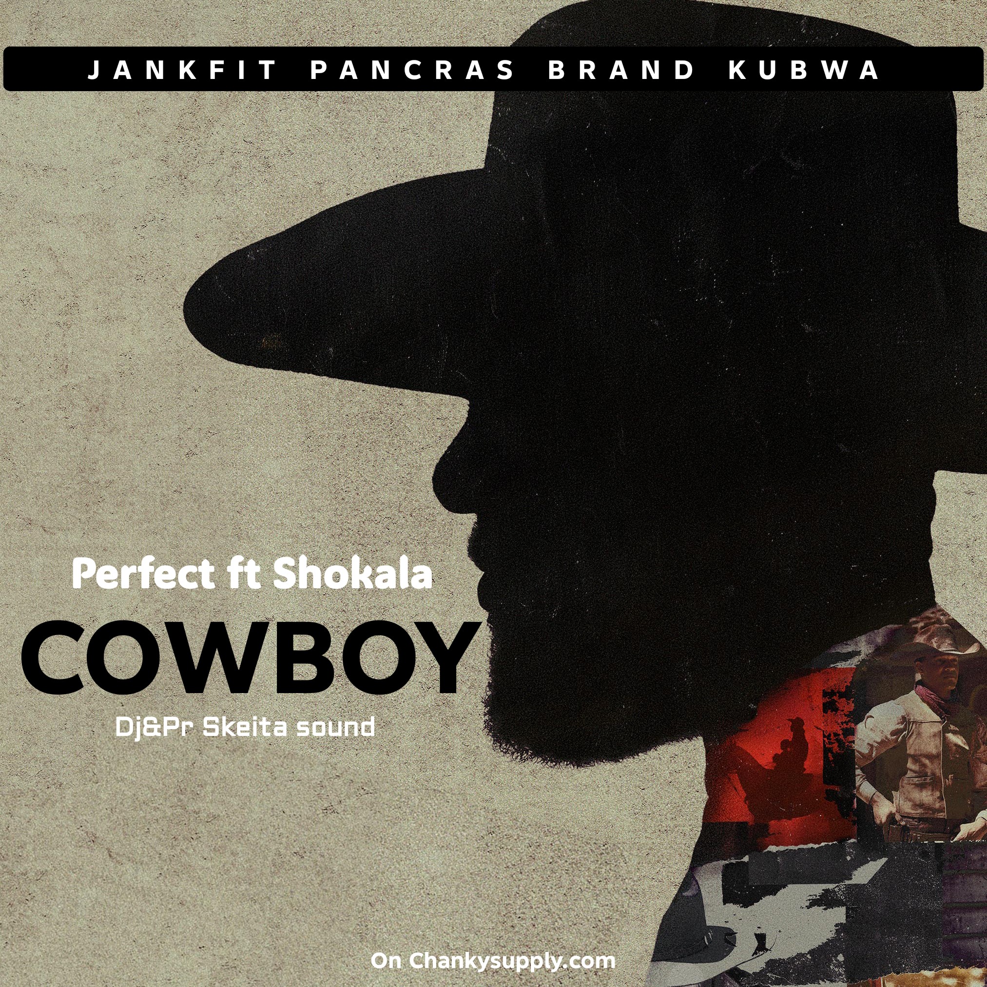 Perfect Ft Shokala – I’m Cowboy