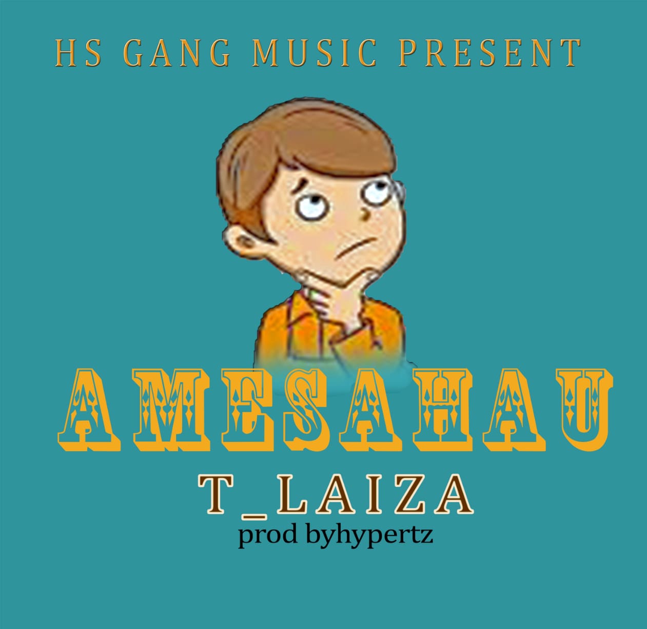 T Laiza – Amesahau