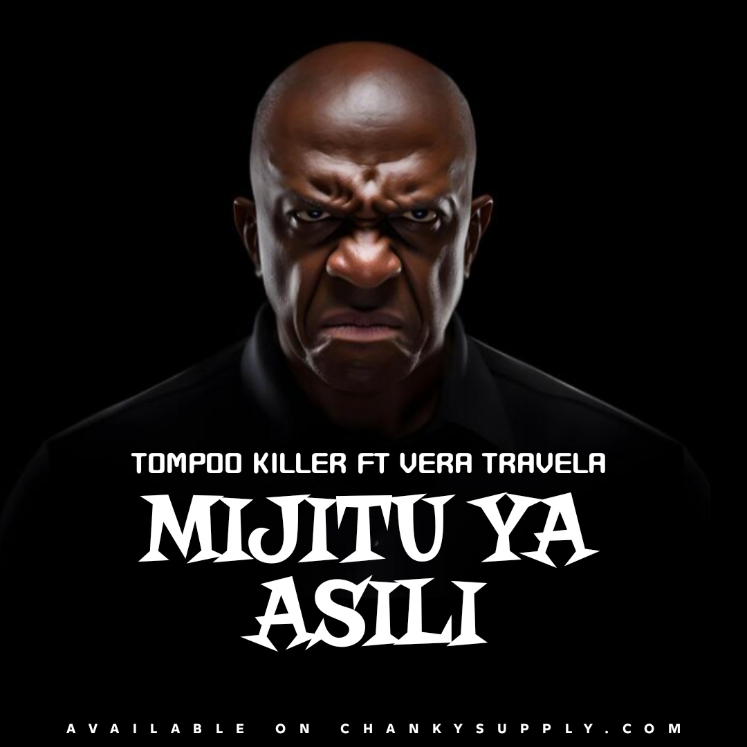 Tompoo Killer Ft Vera Travela – Mijitu Ya Asili