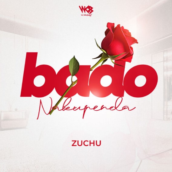 Zuchu – Bado Nakupenda Official Music Cover