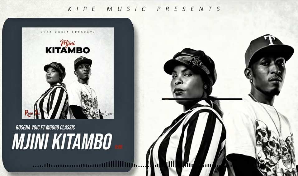 Rosena Voic Ft Mgogo Classic – Mjini Kitambo