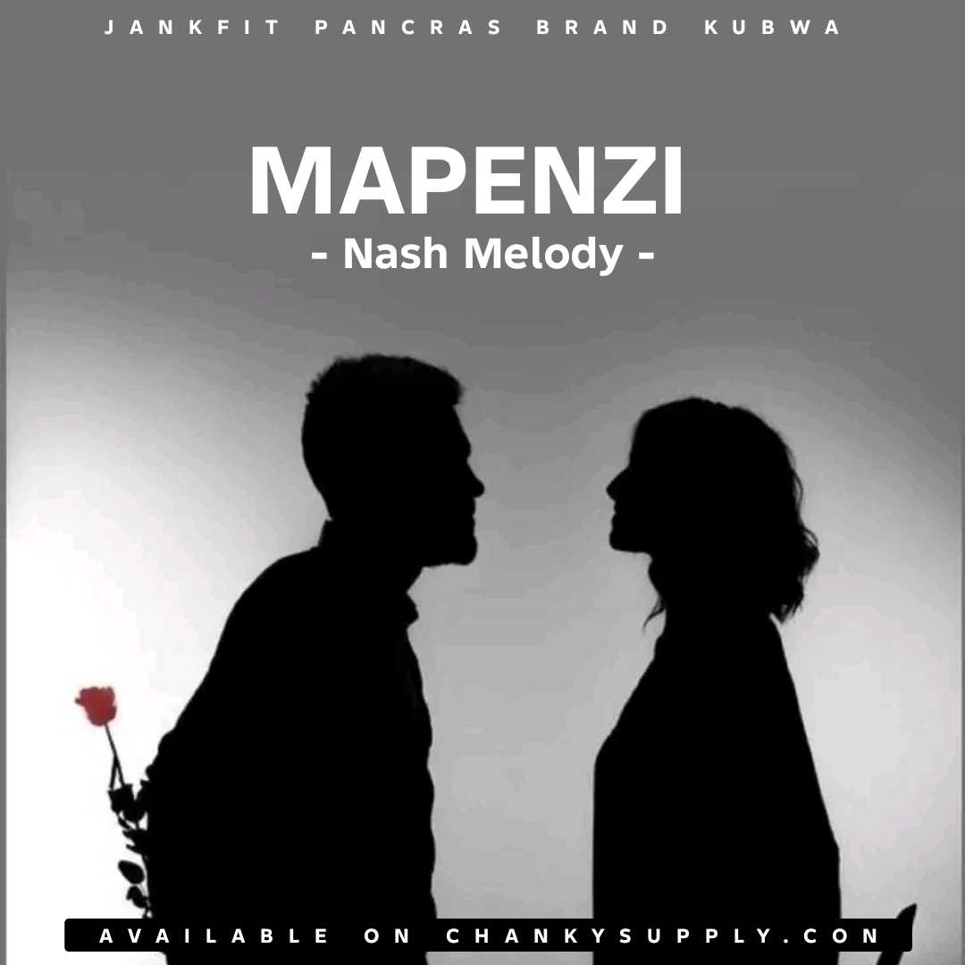 Nash Melody – Mapenzi
