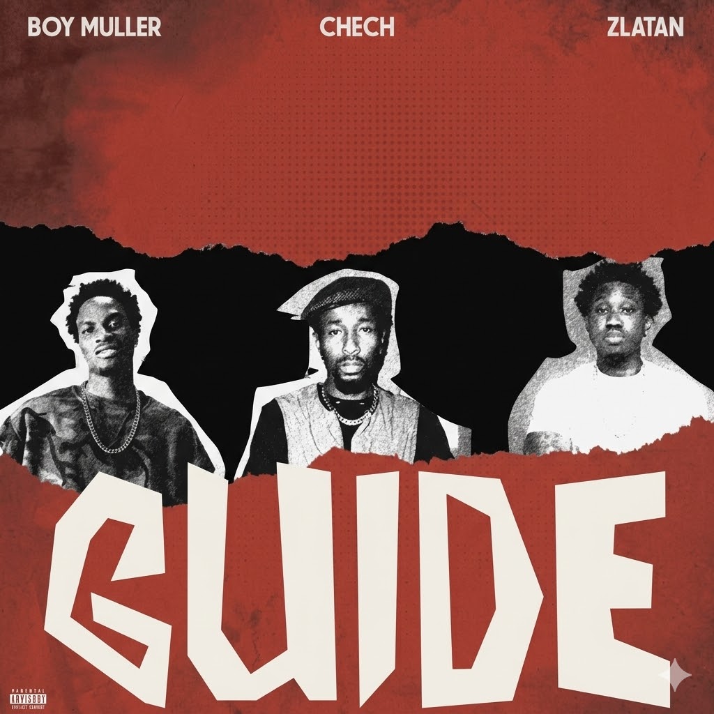 Boy Muller Ft Chech & Zlatan – Guide