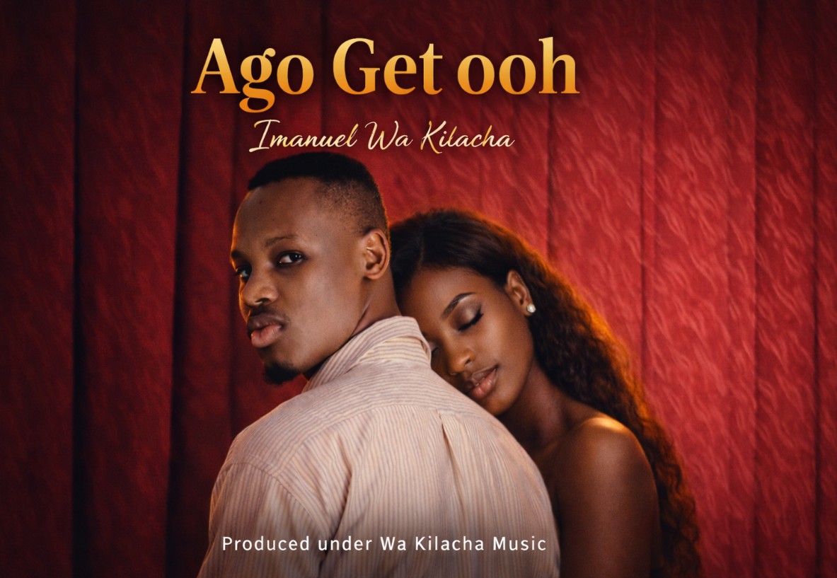 Imanuel Wa Kilacha – Ago Get Ooh
