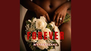 Jennifer Eliogu – Forever