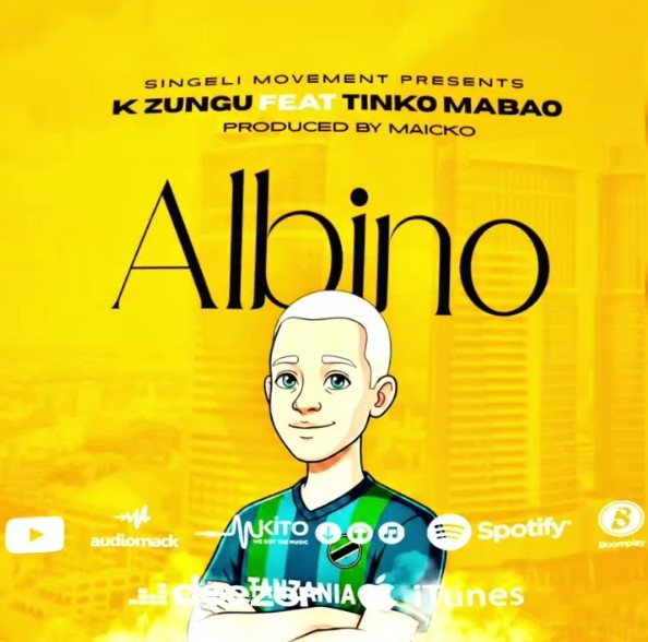 K Zungu Ft Tinko Mabao – Albino